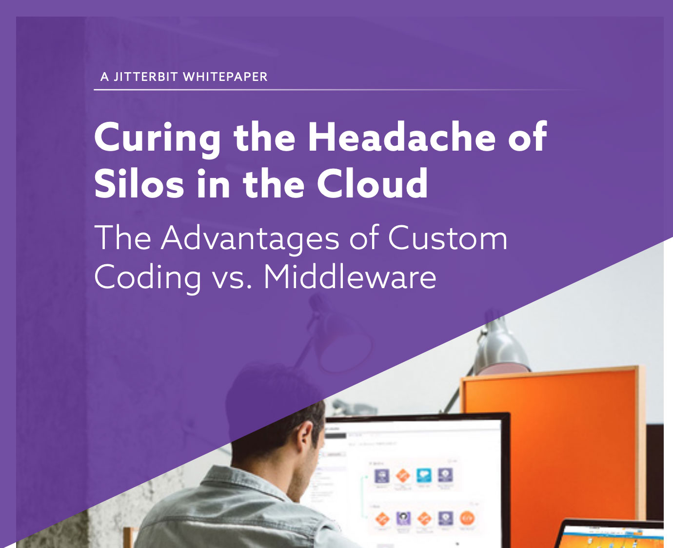 Jitterbit White Paper on Data siloes in the cloud